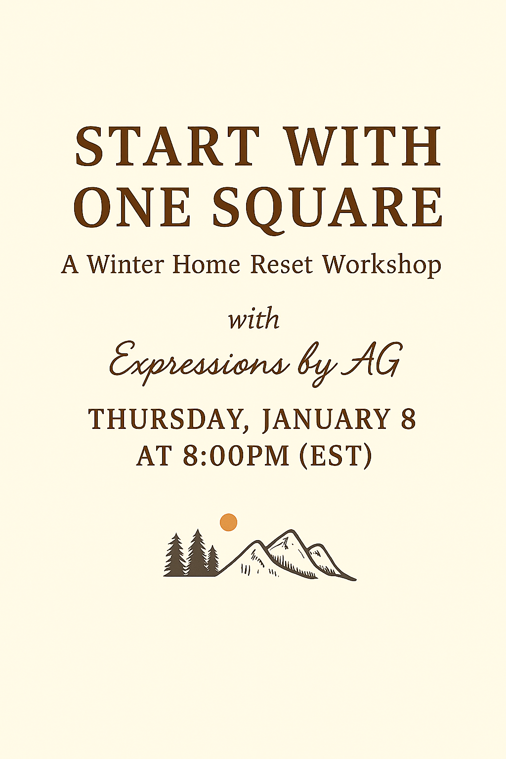 Start With One Square: A Winter Home Reset Workshop with Expressions by AG
