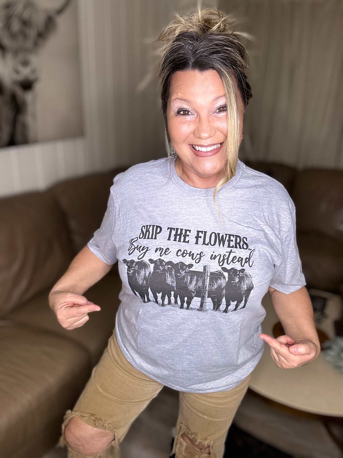 "Skip The Flowers..Buy Me Cows Instead" T-Shirt