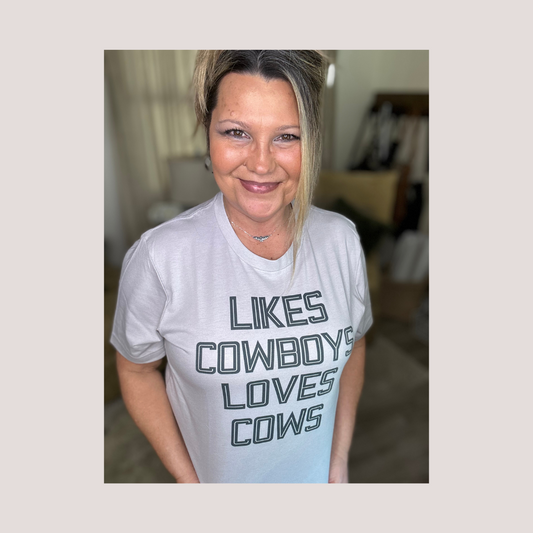 "Likes Cowboys Loves Cows" T-Shirt